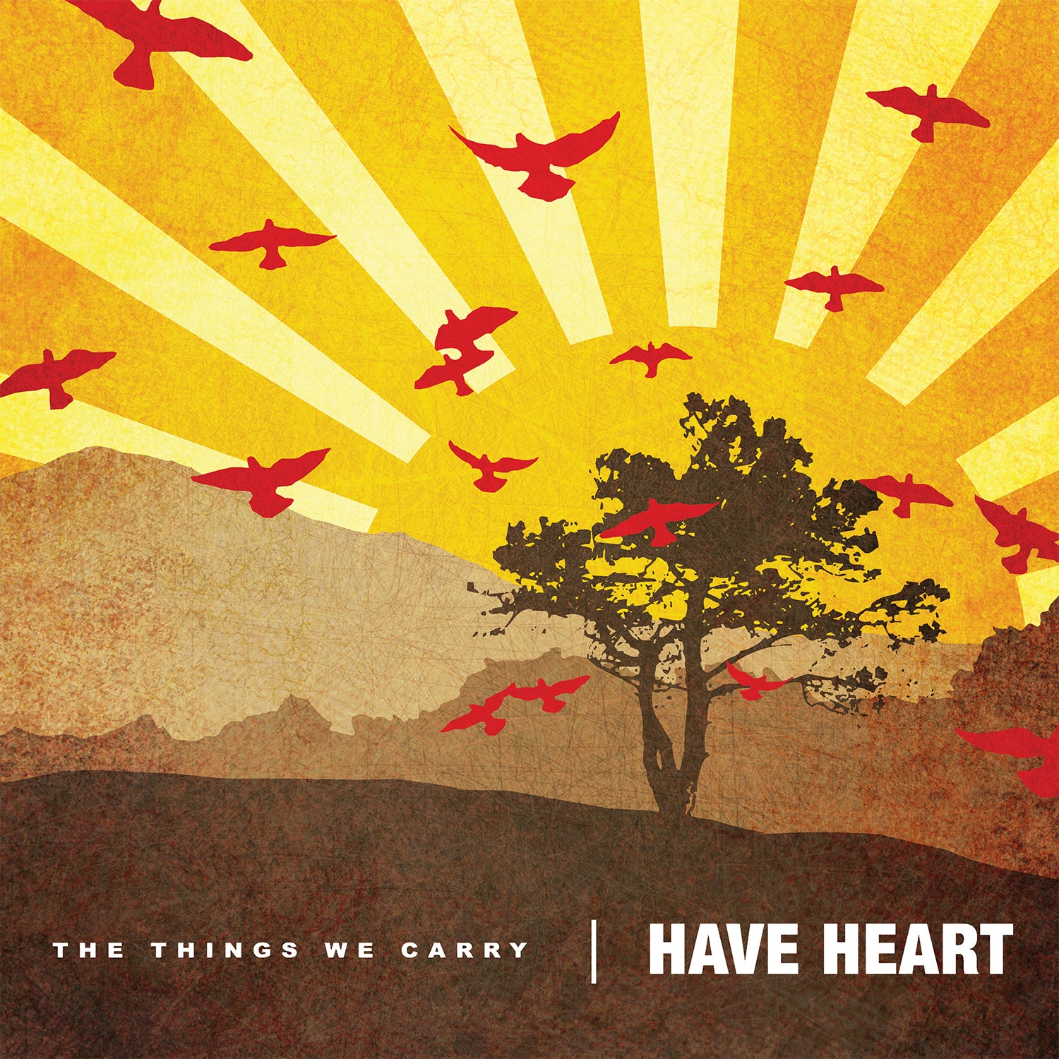 Have Heart 'The Things We Carry'