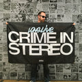 'Long Live Crime In Stereo' 3'x5' Banner