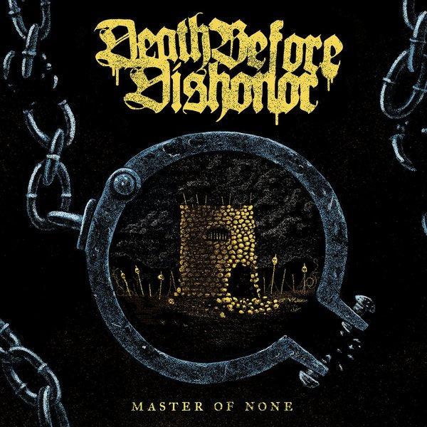 Death Before Dishonor 'Master Of None'