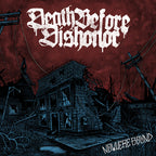 Death Before Dishonor 'Nowhere Bound'