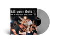 Kill Your Idols 'Live @ CBGB' LP