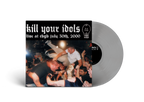 Kill Your Idols 'Live @ CBGB' LP