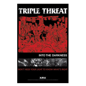 Triple Threat 'Into The Darkness' Poster