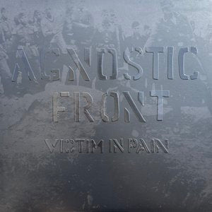 Agnostic Front 'Victim In Pain' - 2023