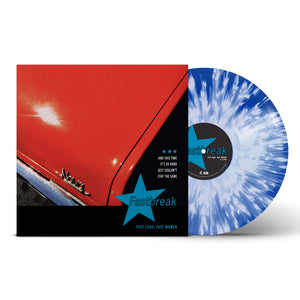 Fastbreak 'Fast Cars, Fast Women' LP (Bridge Nine Exclusive Variant)