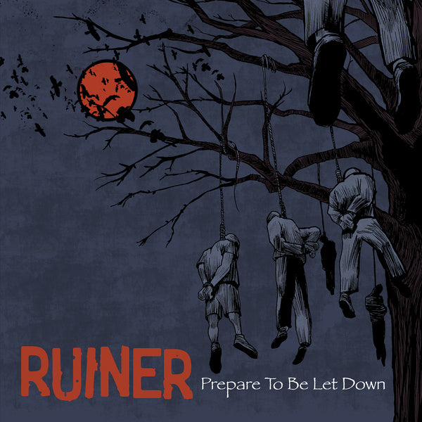 Ruiner 'Prepare To Be Let Down'