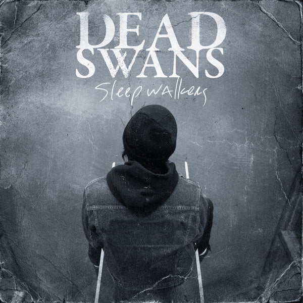 Dead Swans 'Sleepwalkers'