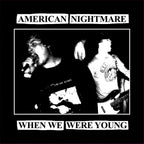 American Nightmare 'When We Were Young'
