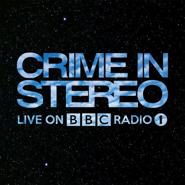 Crime In Stereo 'Live on BBC Radio 1' 7"