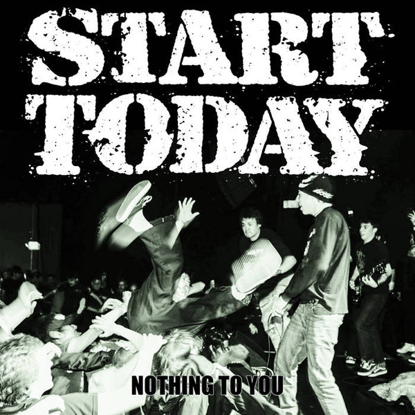 Start Today 'Nothing To You' 12" EP